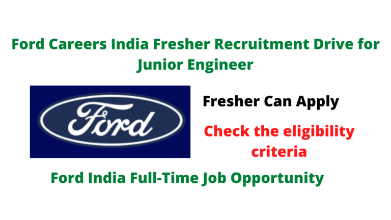 Ford Careers India Fresher Recruitment Drive For Junior Engineer Check