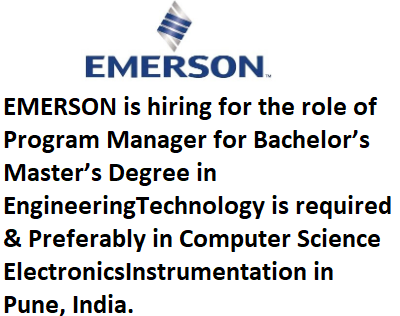 EMERSON, EMERSON careers, EMERSON recruitment drive, EMERSON recruitment drive 2020, EMERSON recruitment drive in 2020, EMERSON off-campus drive, EMERSON off-campus drive 2020, EMERSON off-campus drive in 2020, Seekajob, seekajob.in, EMERSON recruitment drive 2020 in India, EMERSON recruitment drive in 2020 in India, EMERSON off-campus drive 2020 in India, EMERSON off-campus drive in 2020 in India, EMERSON fresher job, EMERSON experience job