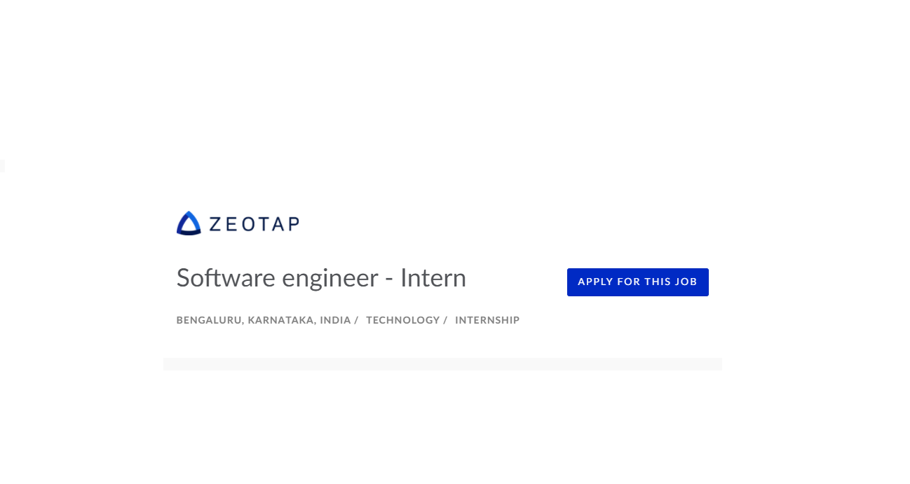 Zeotap is hiring for the role of Software Engineer-Intern for B.E/B.Tech/M.E/M.Tech