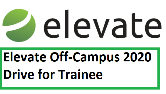 Elevate Off-Campus 2020 Drive for Trainee