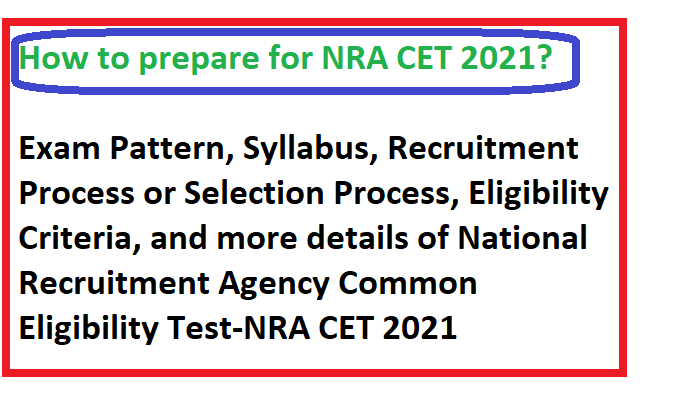 How to prepare for NRA CET 2021