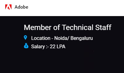 Adobe 2021 Batch Freshers Hiring for Member of Technical Staff