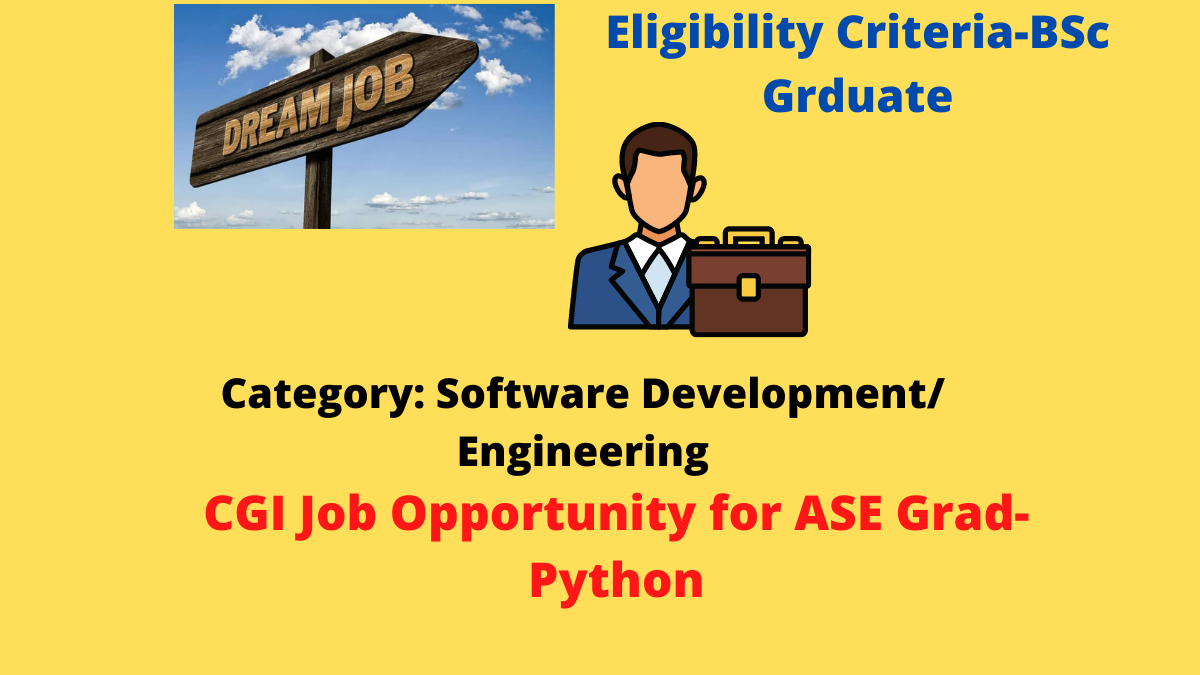 CGI Job Opportunity for ASE Grad-Python