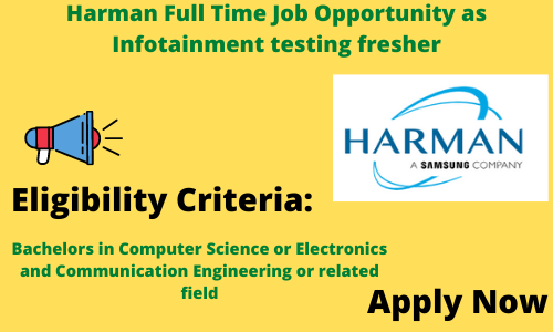 Harman is hiring Freshers for Infotainment Testing