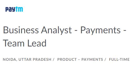 Paytm Business Analyst-Payments-Team Lead Recruitment Notification