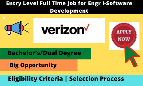 Verizon is hiring fresher for Engr I-Software Development