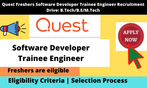 Quest Freshers Software Developer Trainee Engineer Recruitment Drive