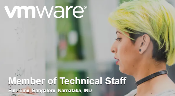 VMware Member of Technical Staff Recruitment Drive