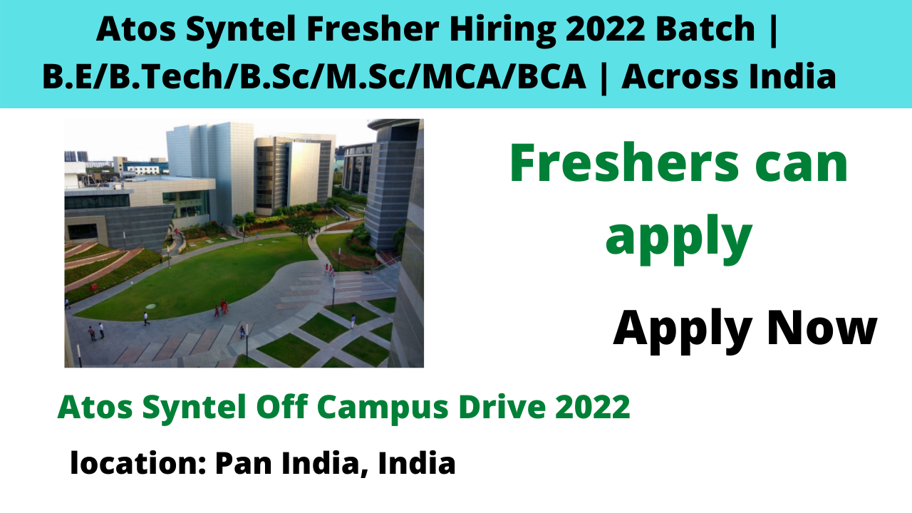 Atos Syntel Fresher Hiring 2022 Batch