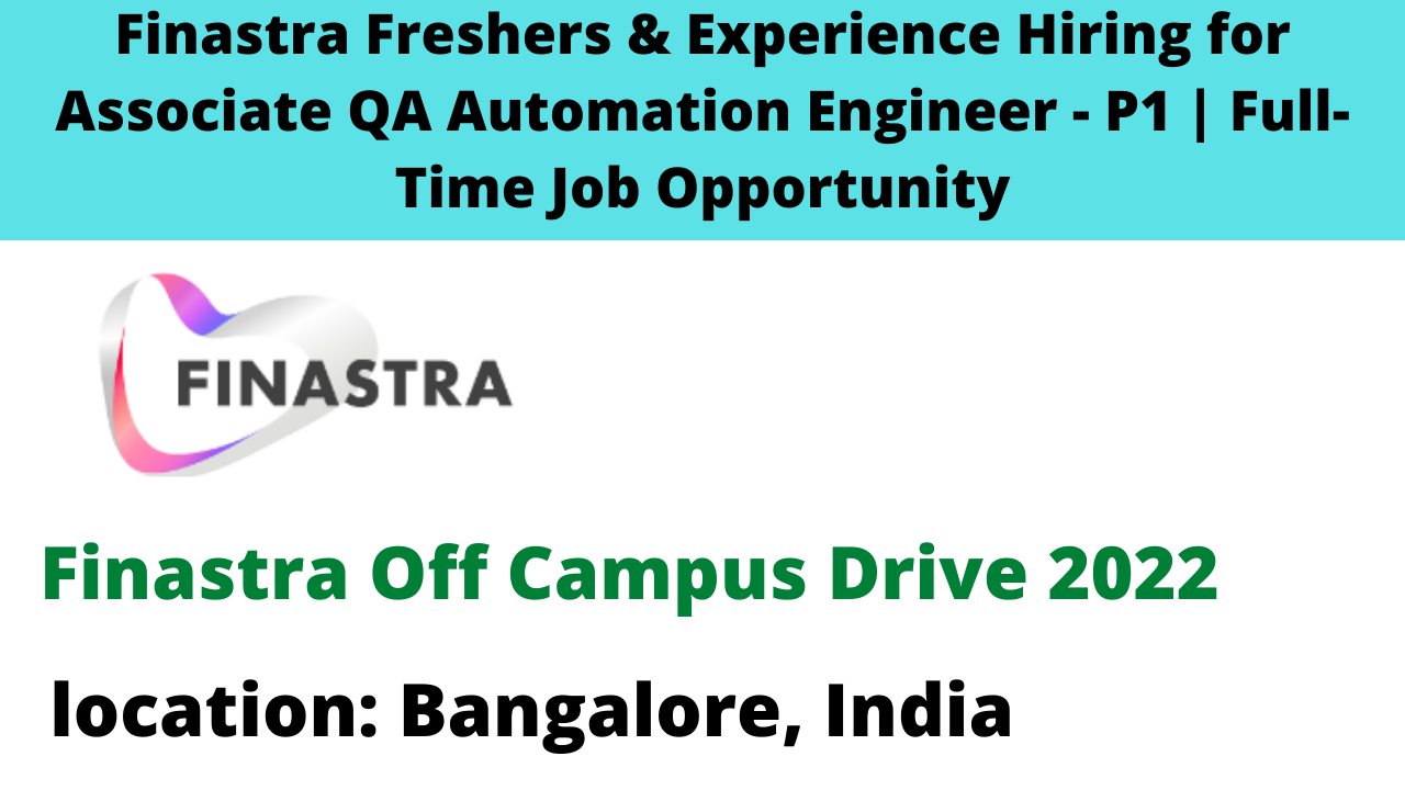 Finastra Freshers Hiring for Associate QA Automation Engineer