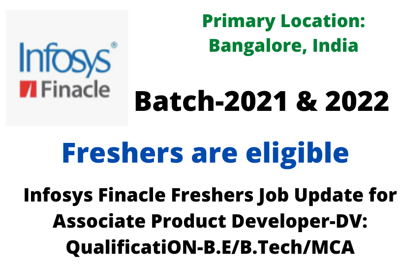 Infosys Finacle Freshers Job Update for Associate Product Developer-DV