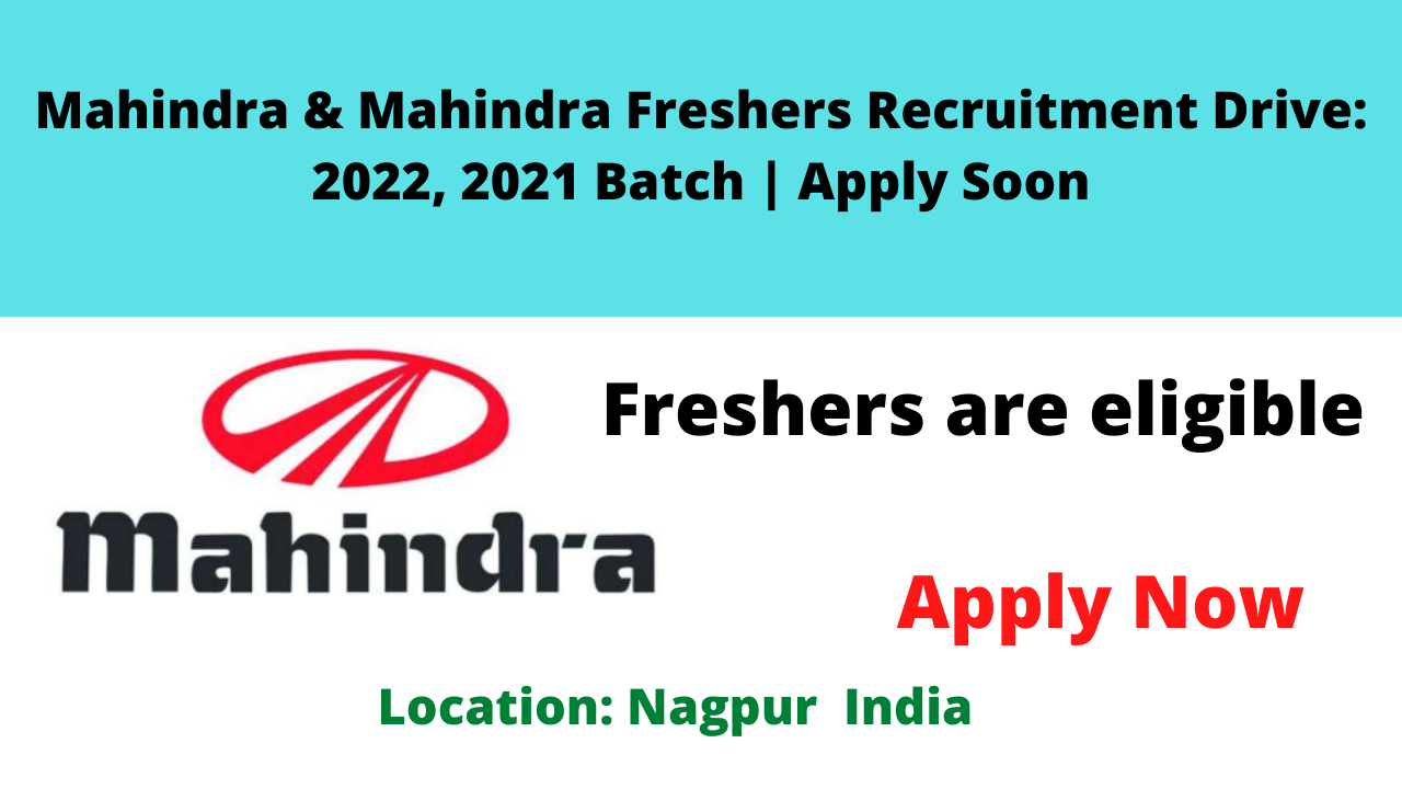 Mahindra & Mahindra Freshers Recruitment Drive