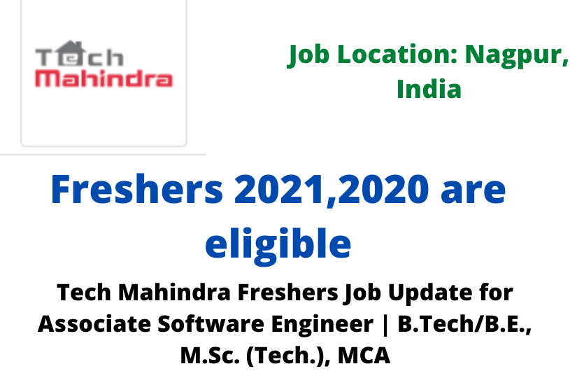 Tech Mahindra Freshers Job Update for Associate Software Engineer