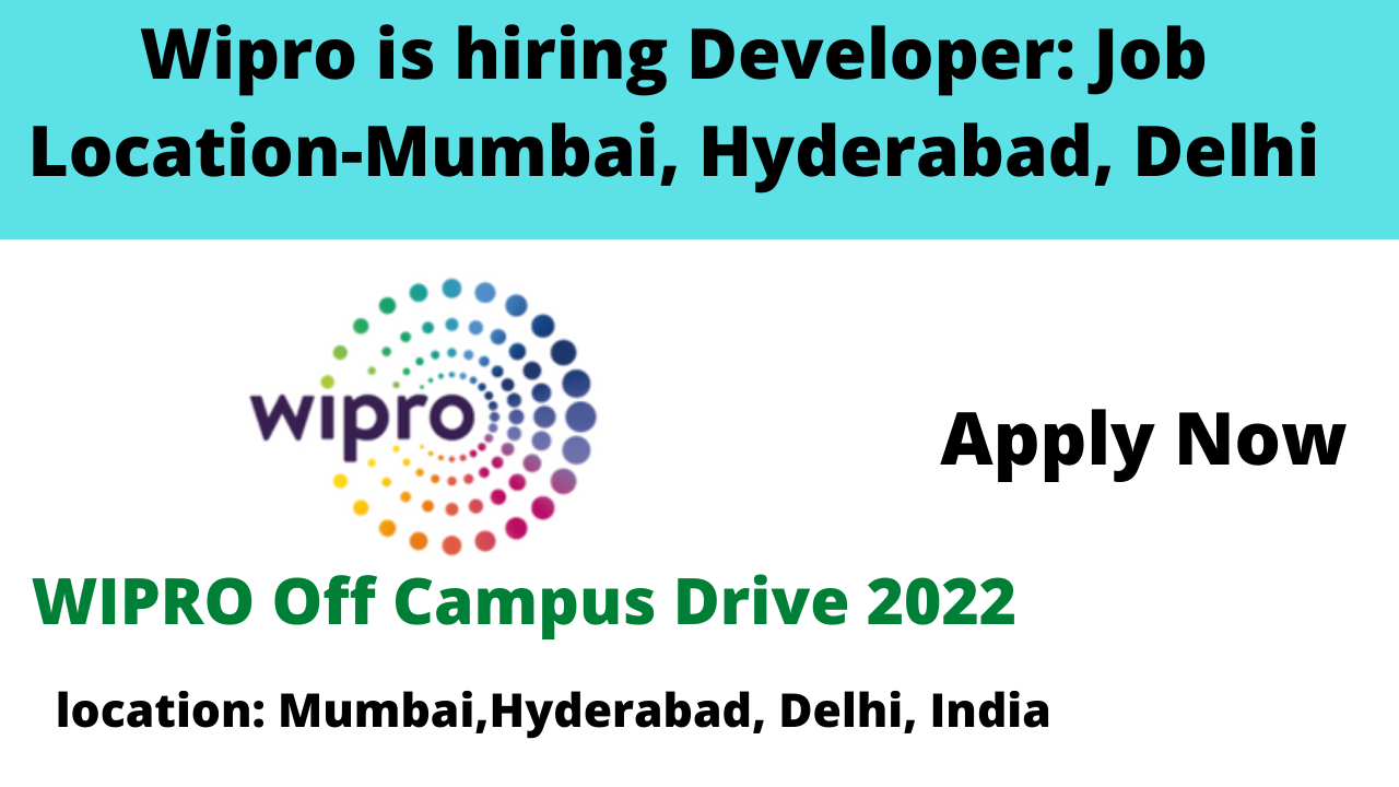 Wipro is hiring Developer