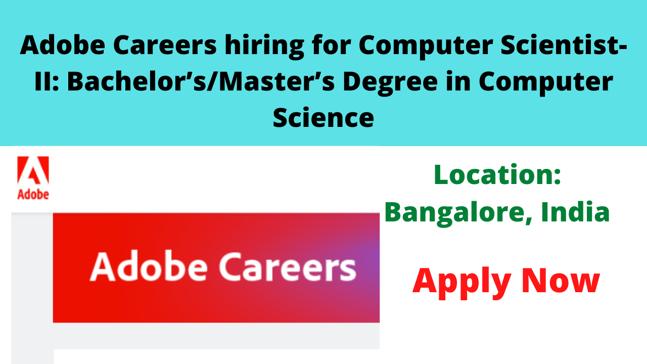 Adobe Careers hiring for Computer Scientist-II