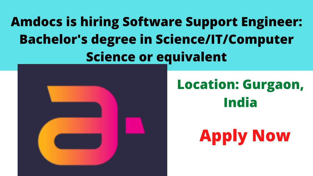 Amdocs is hiring Software Support Engineer