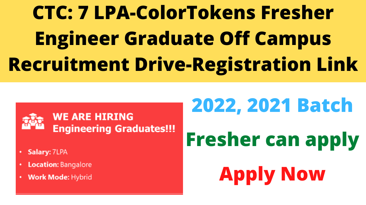 ColorTokens Fresher Engineer Graduate Off Campus Recruitment