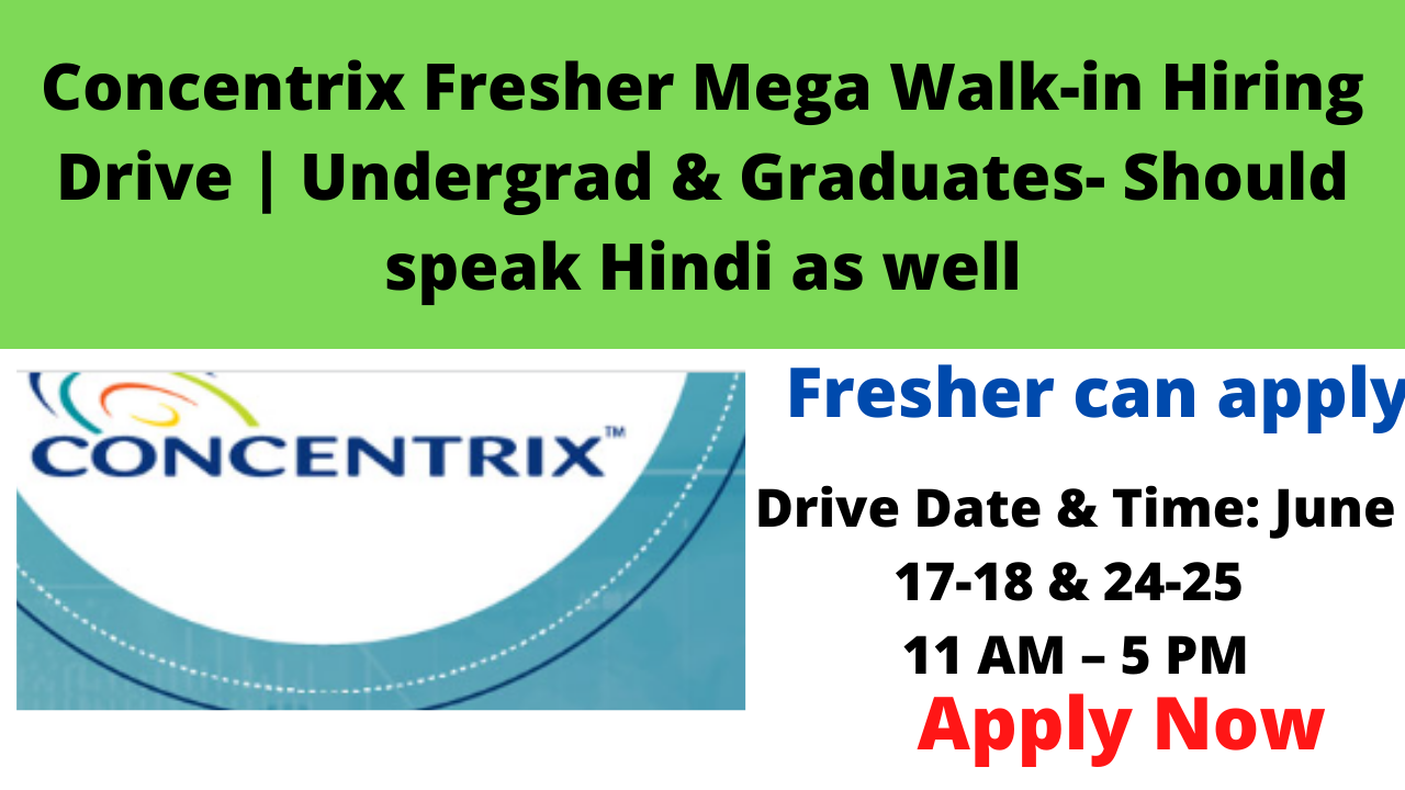 Concentrix Fresher Mega Walk-in Hiring Drive