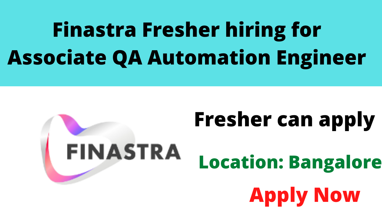 Finastra Fresher hiring for Associate QA Automation Engineer