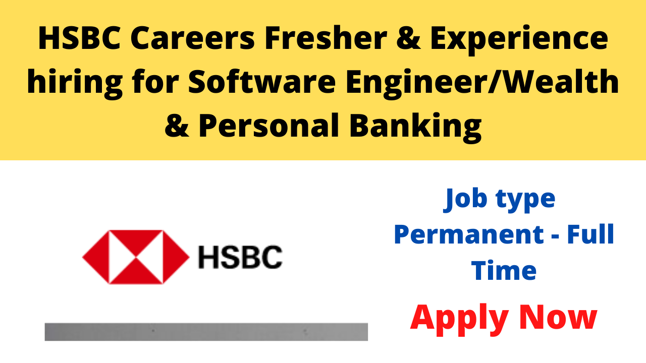 HSBC Careers Fresher & Experience hiring