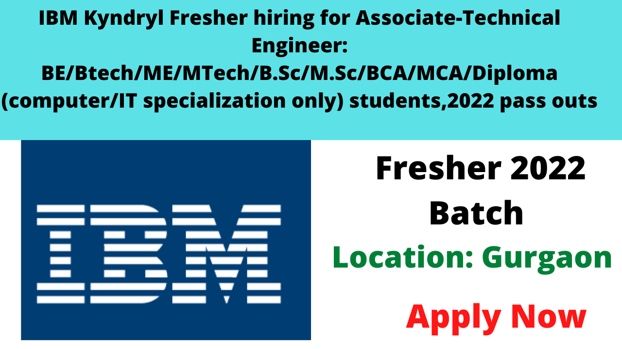 IBM Kyndryl Fresher hiring for Associate-Technical Engineer