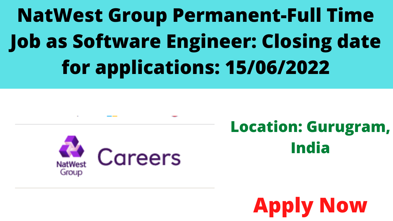 NatWest Group Permanent-Full Time Job as Software Engineer