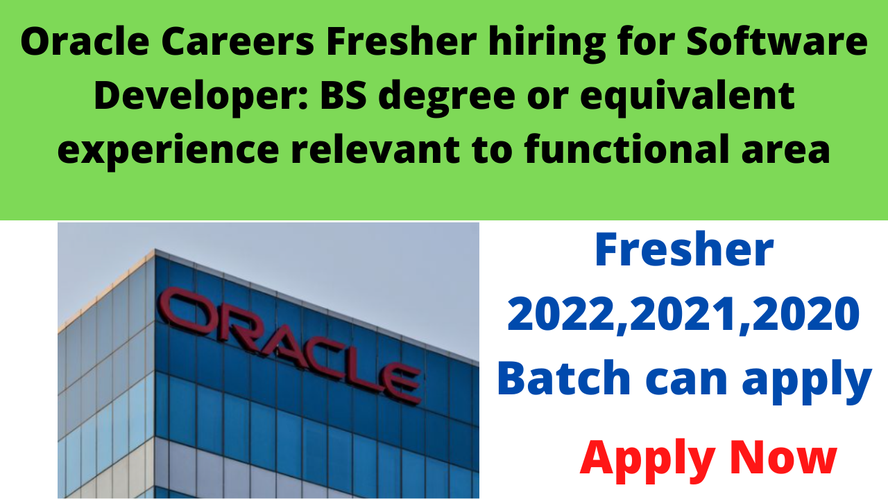 Oracle Careers Fresher hiring for Software Developer