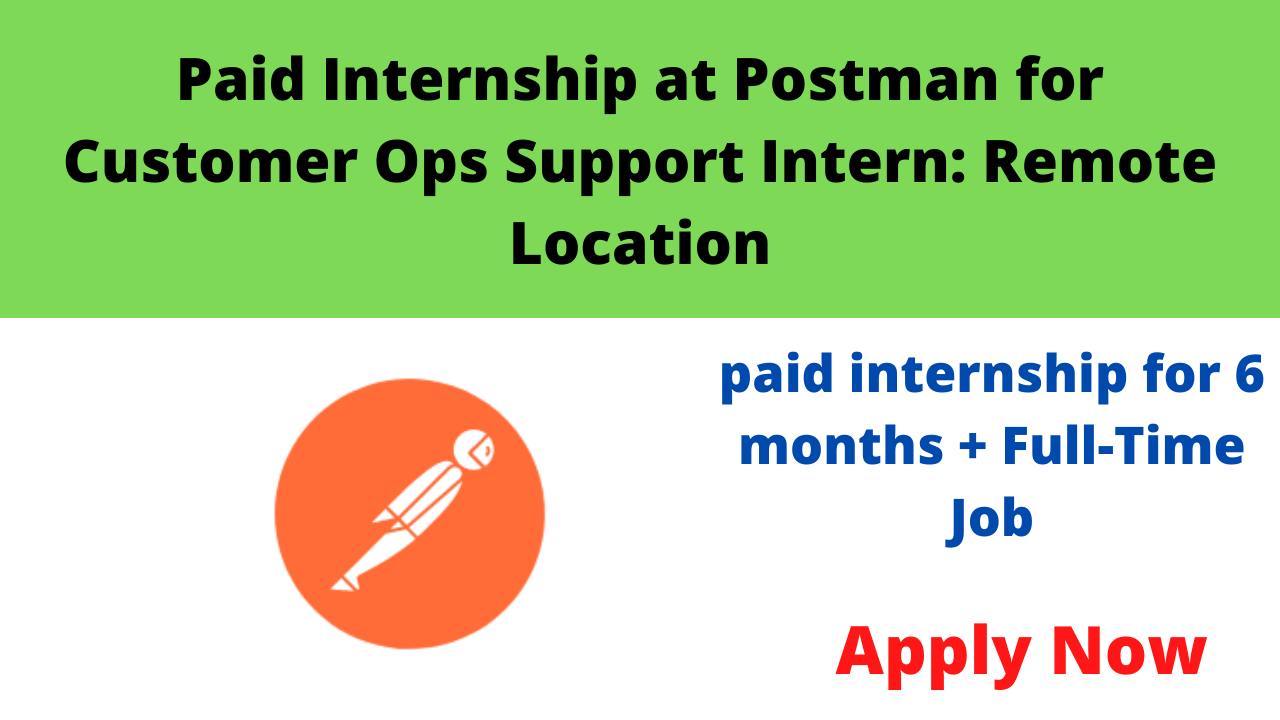 Paid Internship at Postman