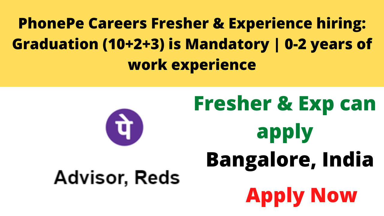 PhonePe Careers Fresher & Experience hiring