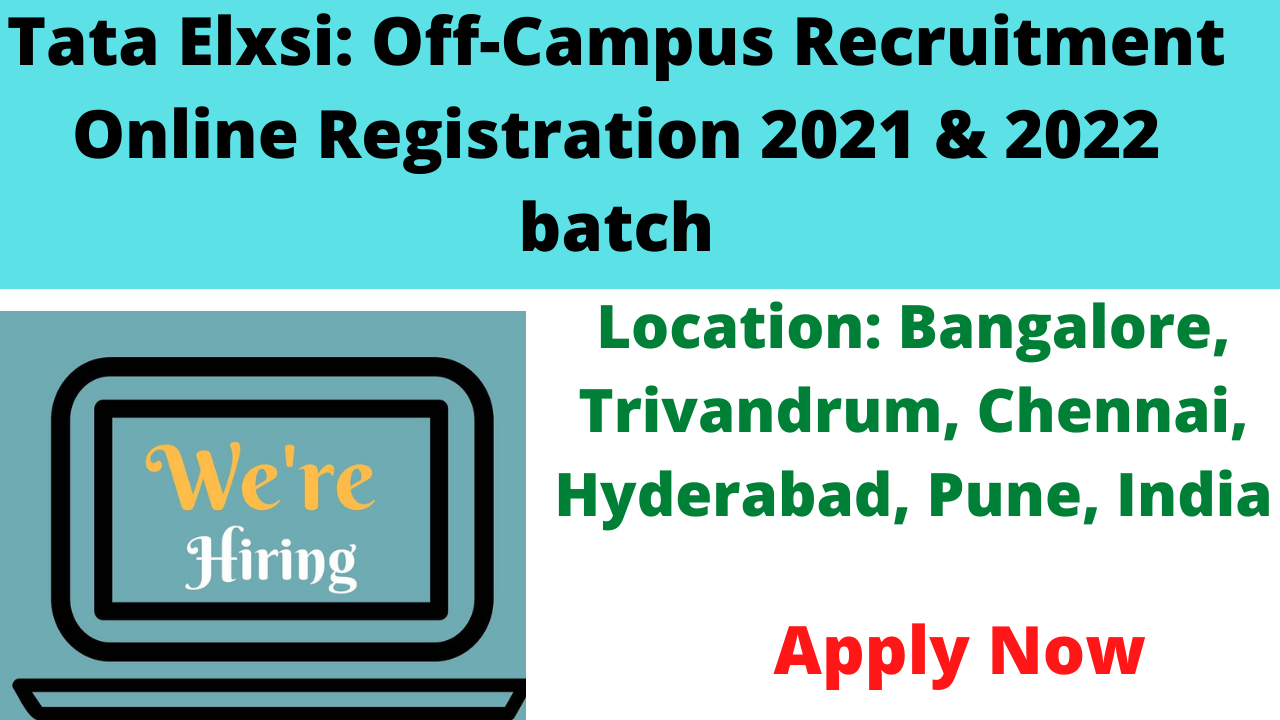 Tata Elxsi Off-Campus Recruitment Online Registration