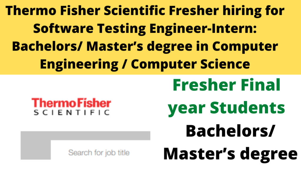 Thermo Fisher Scientific Fresher hiring for Software Testing Engineer