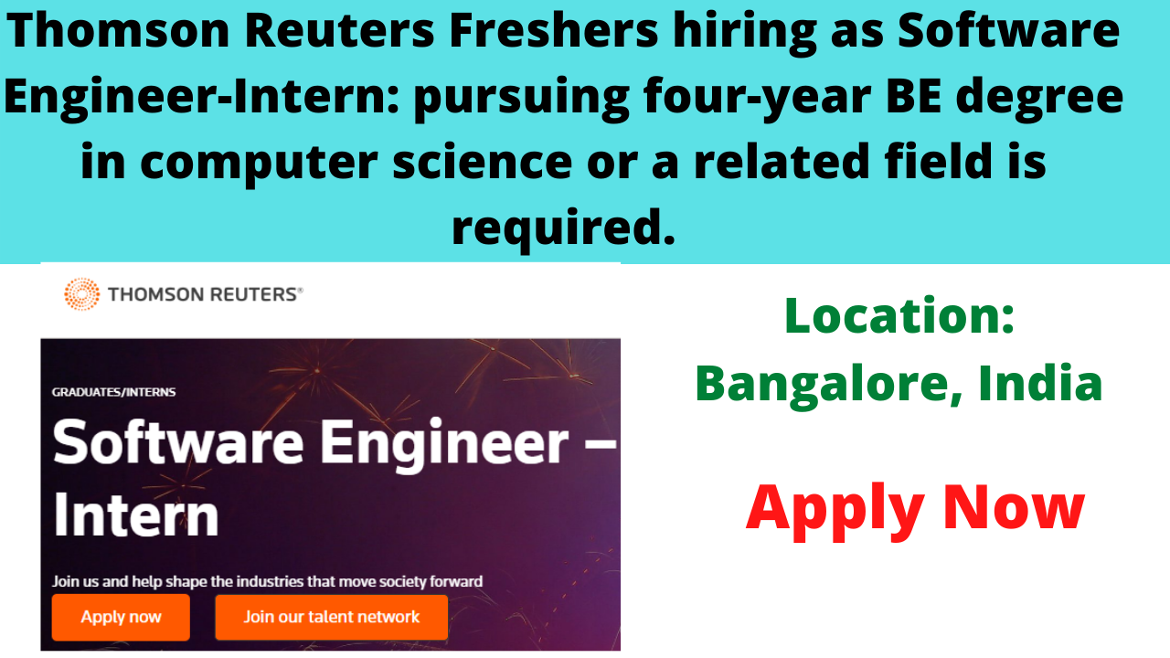 Thomson Reuters Freshers hiring as Software Engineer-Intern