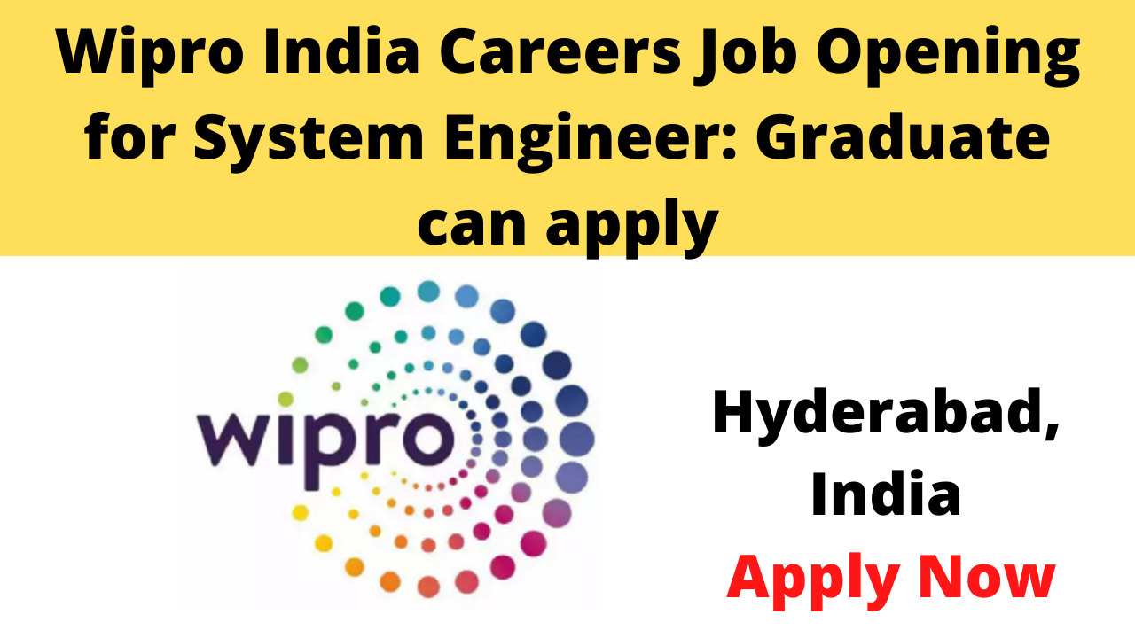 Wipro India Careers Job Opening for System Engineer