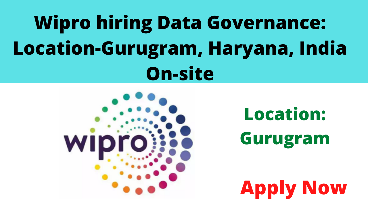 Wipro hiring Data Governance