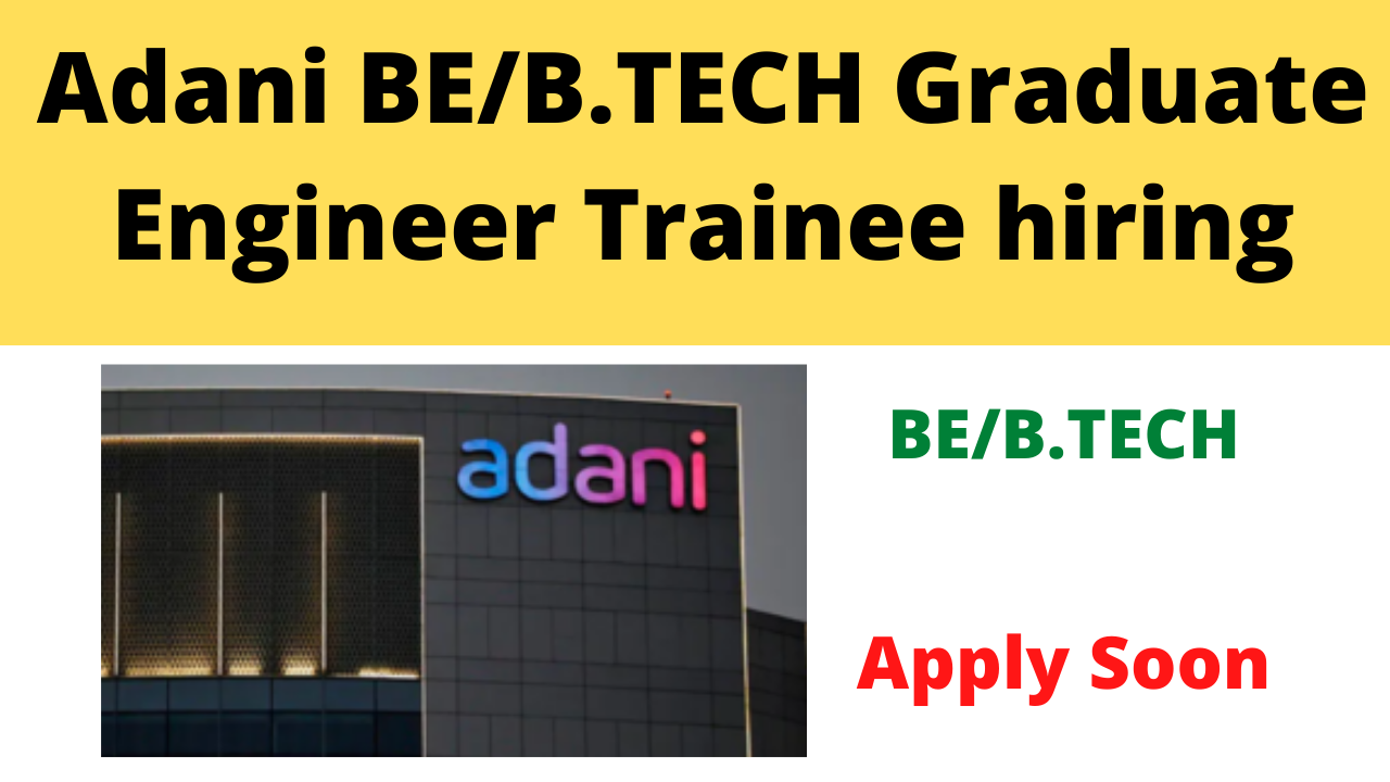 Adani Graduate Engineer Trainee