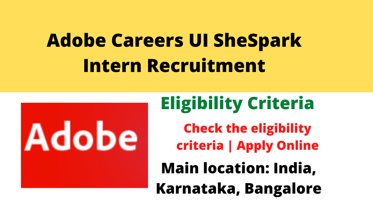 Adobe Careers UI SheSpark Intern Recruitment Notification