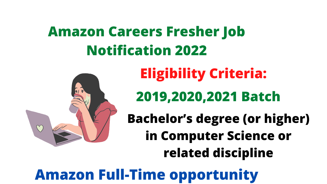 Amazon Careers Fresher Job Notification 2021,2020,2019 Batch Check