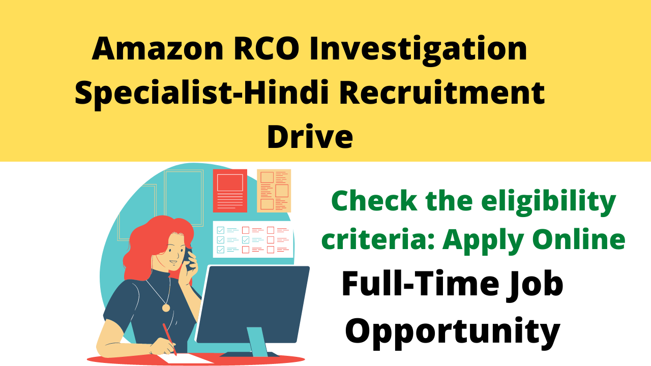 Amazon RCO Investigation Specialist-Hindi Recruitment Drive, Check the ...