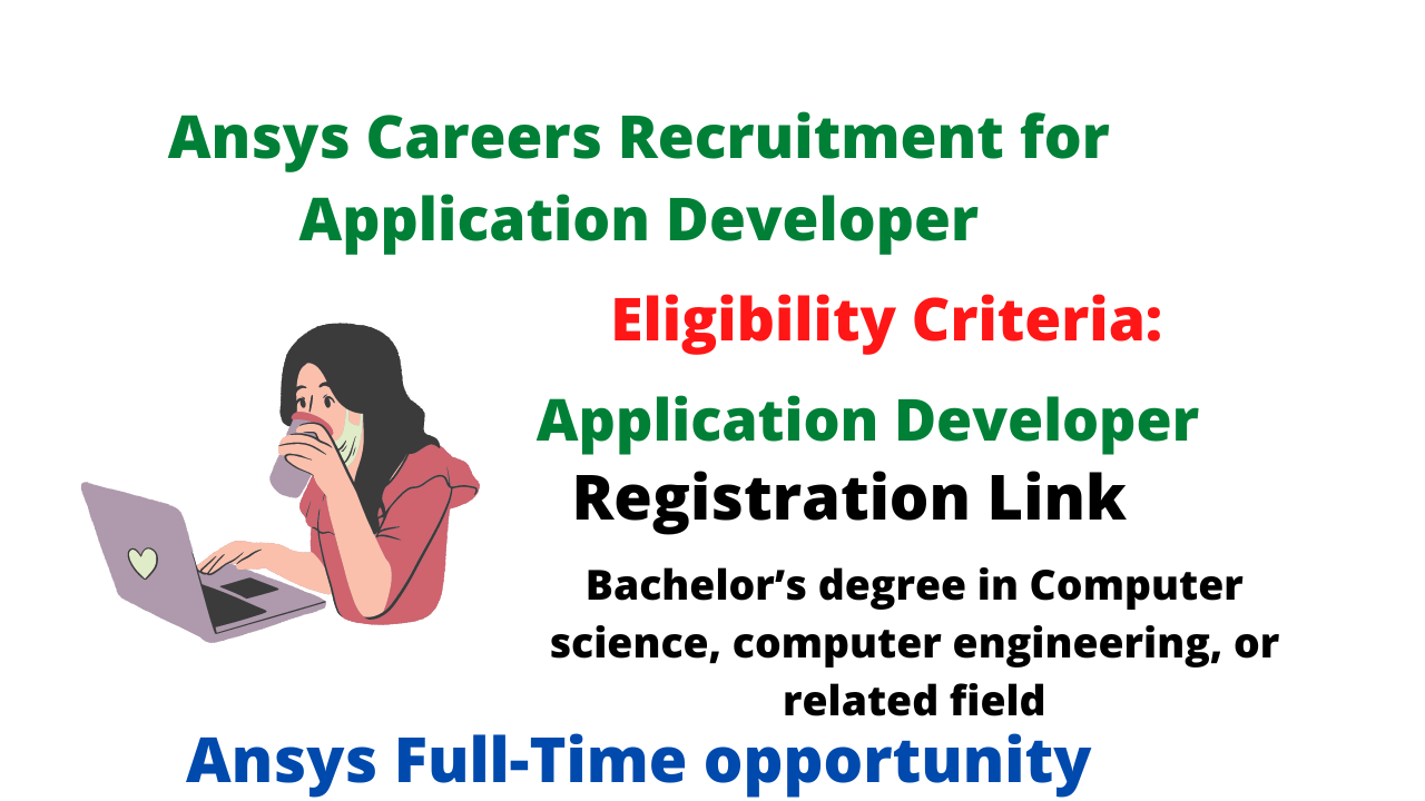 Ansys Careers Recruitment for Application Developer