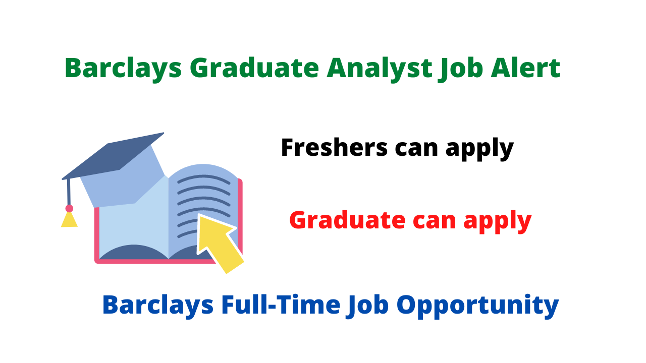 Barclays Graduate Analyst Job Alert