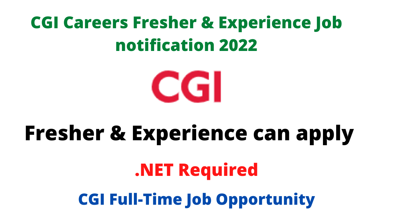 CGI Careers Fresher & Experience Job notification