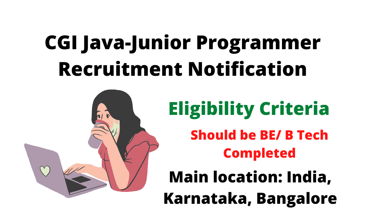 CGI Java-Junior Programmer Recruitment Notification