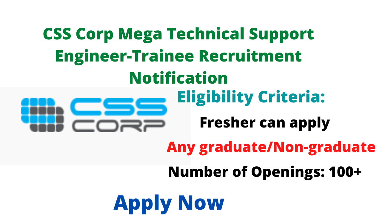 CSS Corp Mega Technical Support Engineer-Trainee