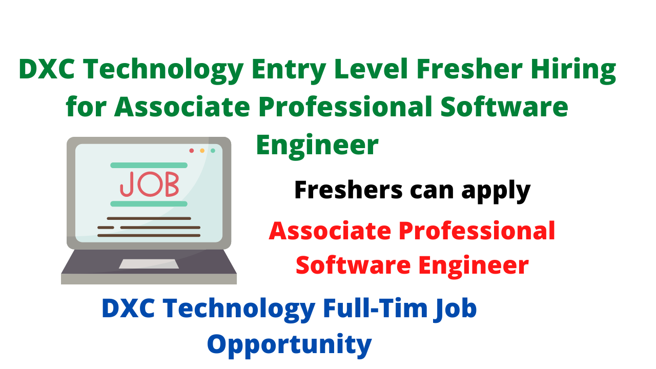 DXC Technology Entry Level Fresher Hiring