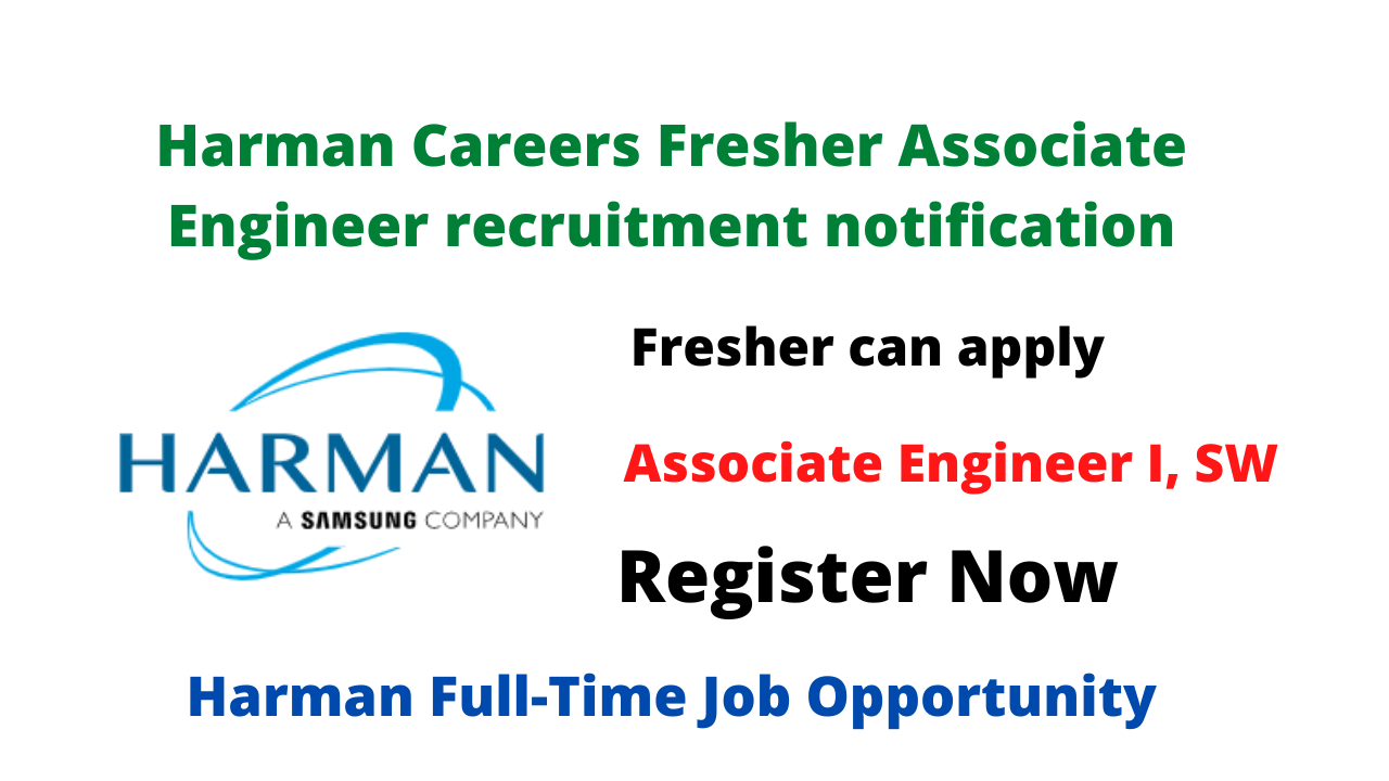 Harman Careers Fresher Associate Engineer recruitment notification