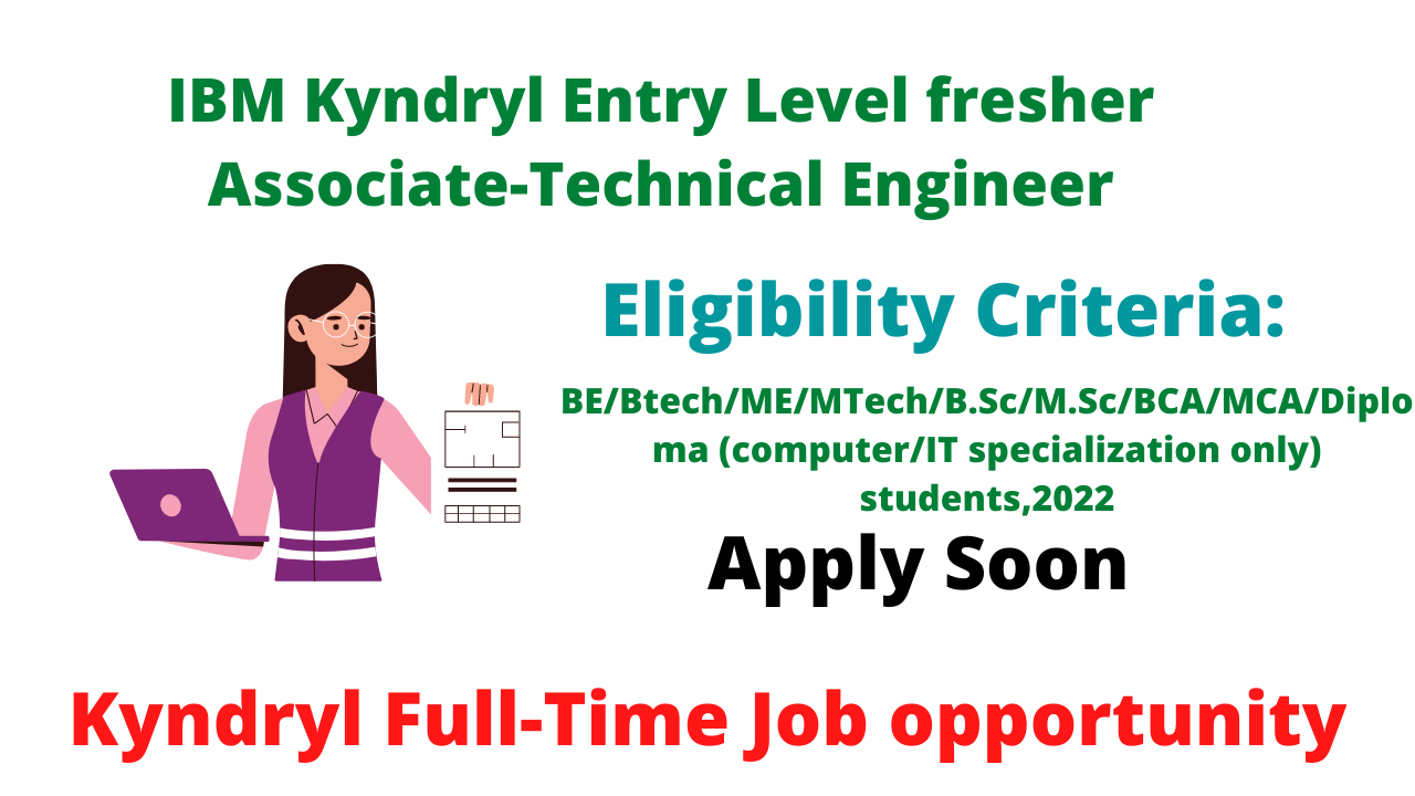 IBM Kyndryl Entry Level fresher Associate-Technical Engineer