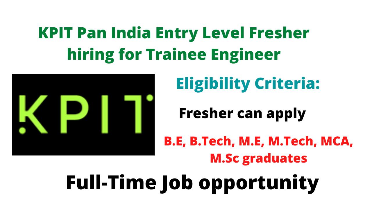 KPIT Pan India Fresher Recruitment Drive for Graduate Trainee, Check the  eligibility criteria to apply – Seekajob