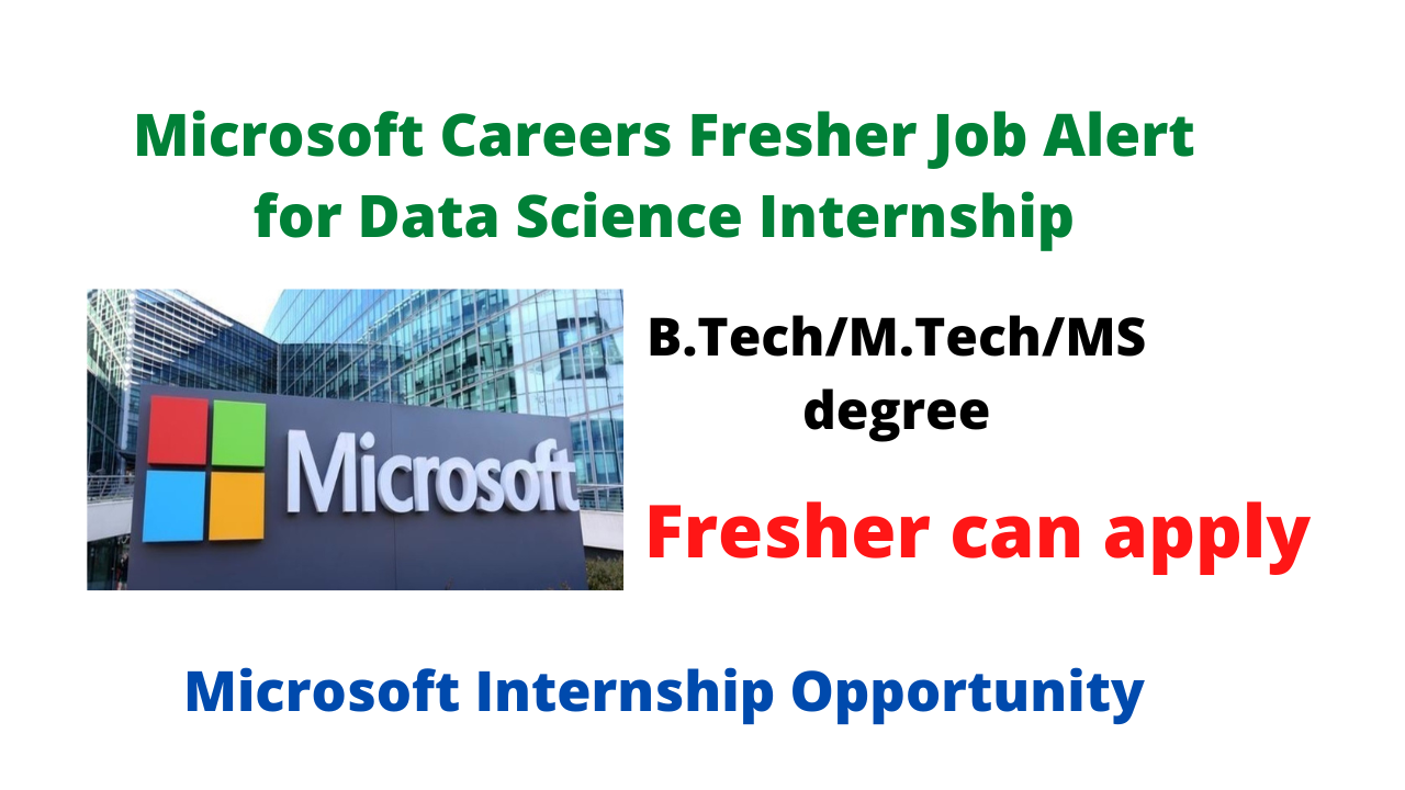 Microsoft Careers Fresher Job Alert for Data Science Internship