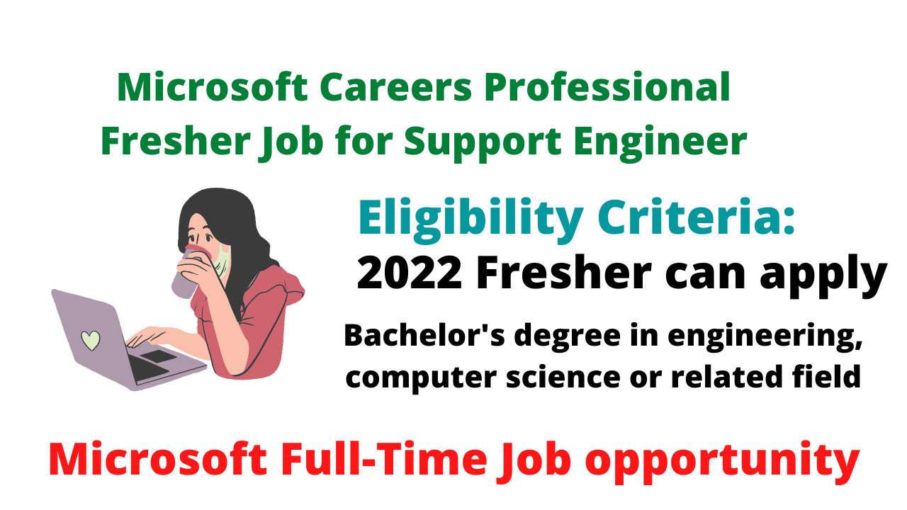 Microsoft Careers IT Professional Fresher Job for Support Engineer