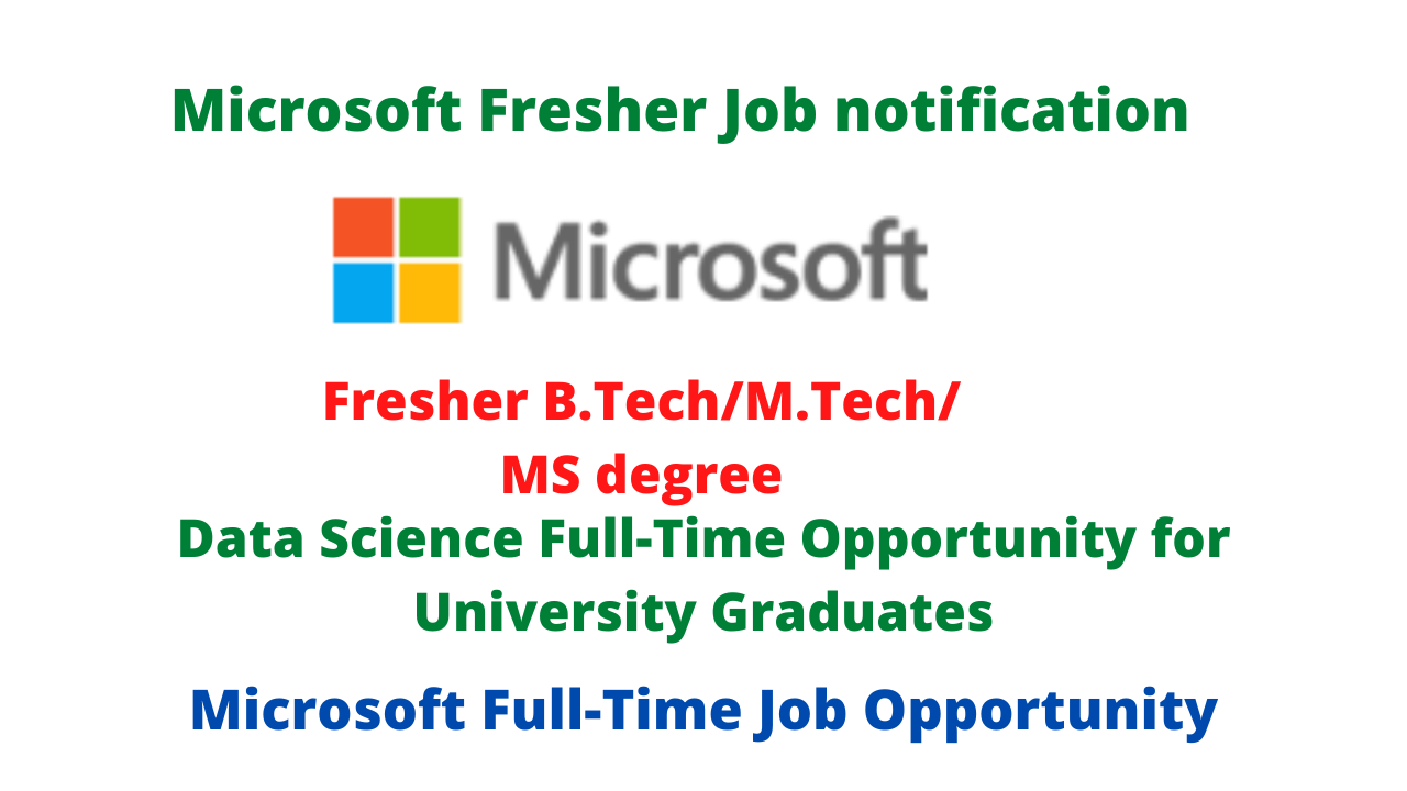 Microsoft Fresher Job notification